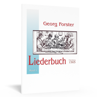 Cancionero de Georg Forster - Volumen 1